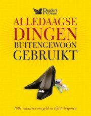 alledaagse dingen Alledaagse dingen buitengewoon gebruikt